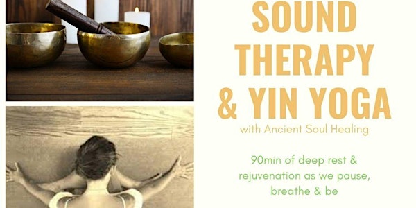 An Evening of Sound Therapy & Yin Yoga