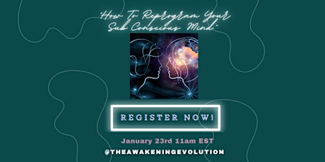 How To Reprogram Your Subconscious Mind tickets