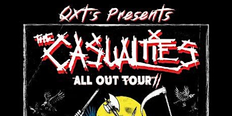 THE CASUALTIES at QXT's tickets