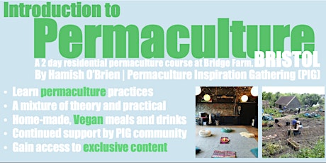 Permaculture Introduction Course - 2 days - Bridge Farm (PIG) tickets