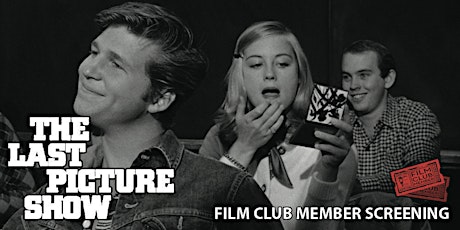 Film Club Members-Only Drive-In Screening: THE LAST PICTURE SHOW tickets