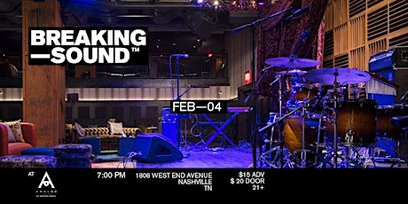 Breaking Sound Nashville feat. AJ Smith, William Hinson, Kate Yeager + more tickets