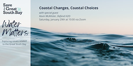 Water Matters:  Coastal Changes, Coastal Choices ingressos