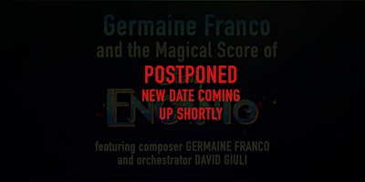 The Magical Score of ENCANTO with Germaine Franco and David Giuli