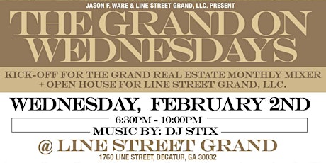 The Grand on Wednesdays | Kick-off for The Grand Real Estate Monthly Mixer tickets