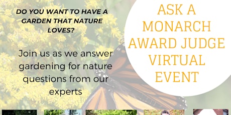 Ask a Monarch Awards Judge: Gardening for nature discussion tickets
