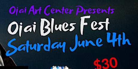 Ojai Blues Fest 2022 tickets