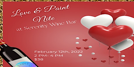 Love & Paint Nite @ Serenity Wine Bar tickets