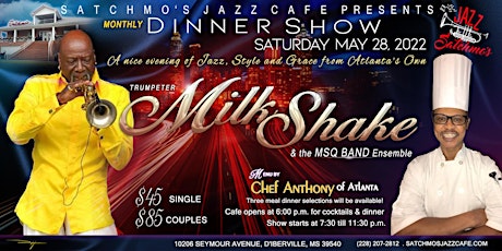 Dinner Show Saturday May 28, 2022  Trumpeter Milk Shake tickets