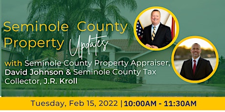 SEMINOLE COUNTY PROPERTY APPRAISER/PROPERTY TAXES EVENT tickets