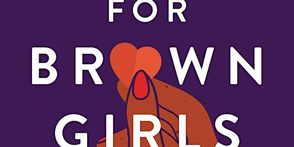 February Book Club "For Brown Girls with Sharp Edges and Tender Hearts"
