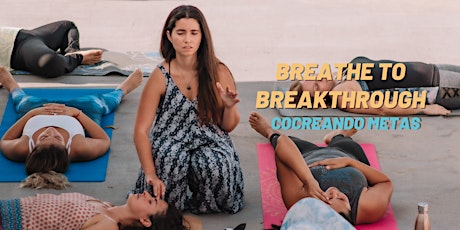 Breathe to Breakthrough: Cocreando Metas entradas