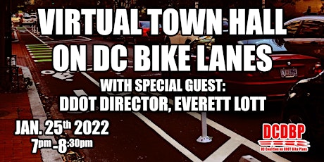 Town Hall on DC Bike Lanes with DDOT Director Everett Lott tickets