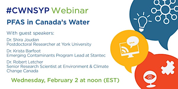#CWNSYP Webinar: PFAS in Canada’s Water