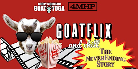 GOATFLIX & CHILL (THE NEVERENDING STORY) tickets