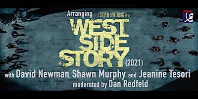 Arranging ‘West Side Story’: David Newman, Shawn Murphy, Jeanine Tesori