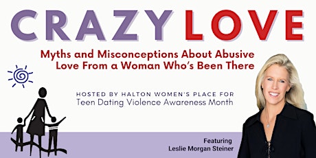 CRAZY LOVE: Misconceptions About Abusive Love From a Woman Who’s Been There tickets