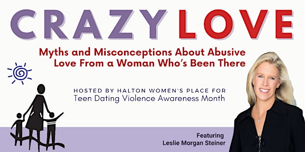 CRAZY LOVE: Misconceptions About Abusive Love From a Woman Who’s Been There