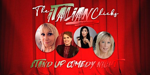 The Italian Chicks Comedy Show