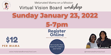 Melanated  Mama on a Mission Virtual Vision Board Workshop tickets