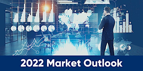 2022 Market Outlook | Virtual Event tickets
