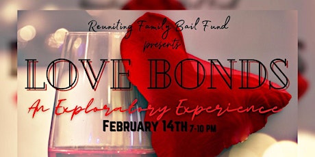 "Love Bonds" - An Exploratory Experience tickets