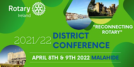Rotary Ireland District Conference 2021/22 (In Person) tickets