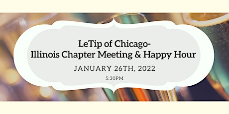 LeTip Chapter Meeting & Happy Hour! tickets