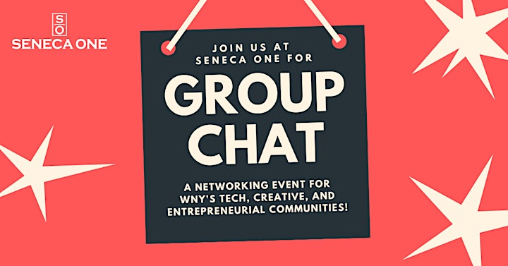  Group Chat at Seneca One - The Return of Networking image 