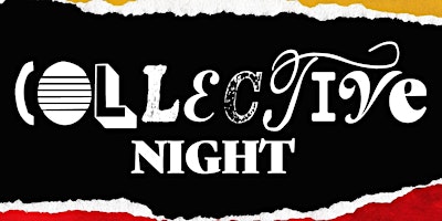 Collective Night: An Open Mic