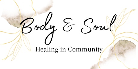 Body & Soul Monthly Medicine Gatherings tickets