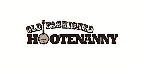 Old Fashioned Hootenanny... On Zoom!