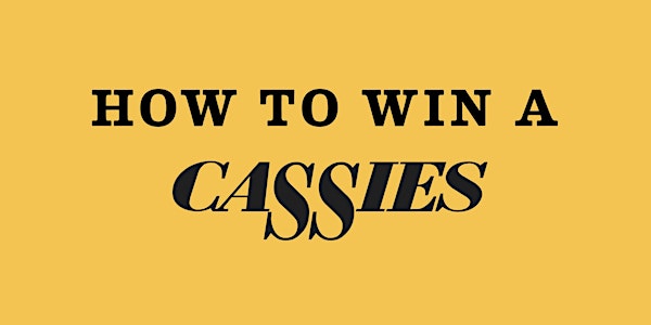 How To Win A CASSIES Webinar - REVISED
