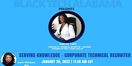 Black Tech Alabama Presents: Serving Knowledge - Technical Recruiting Tickets