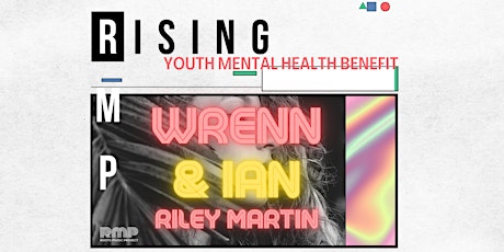 RMP Rising - Music Benefit for Teen Mental Health tickets