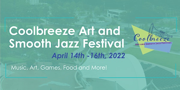 Coolbreeze Art and Smooth Jazz Festival 2022