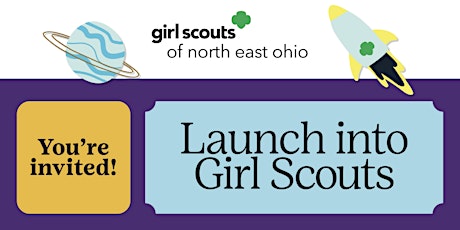 Not a Girl Scout? Get ready to Launch into Girl Scouts! VIRTUAL EVENT tickets