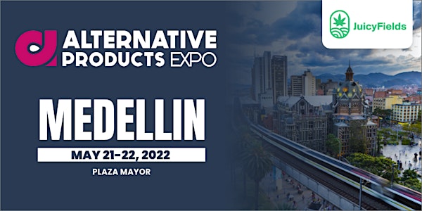Alternative Products Expo - Medellin, Colombia