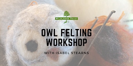 Owl Felting Workshop tickets