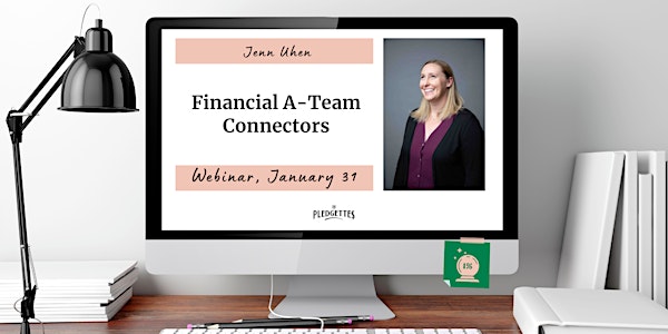 Financial A-Team Connectors with Jenn Uhen