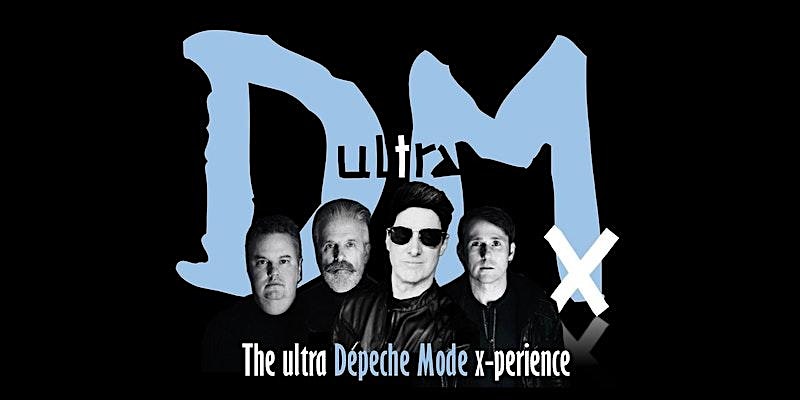 UltraDMx – The Ultra Depeche Mode x-perience