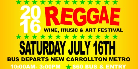 2016 Reggae Wine Festival at Linganore Bus Trip Hosted by National Luxury primary image