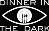 Logotipo da organização Dinner in the Dark