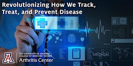 High Tech Health: Revolutionizing How We Track, Treat and Prevent Disease tickets