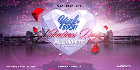 Yeah Buoy - Valentines - Boat Party tickets