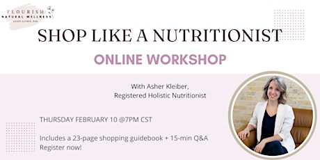 Shop Like a Nutritionist Online Workshop tickets
