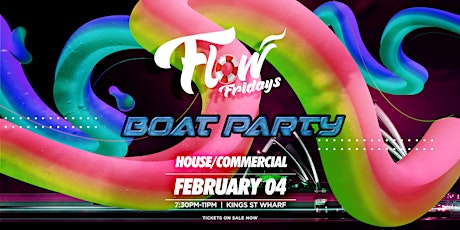 Flow Fridays - Boat Party tickets