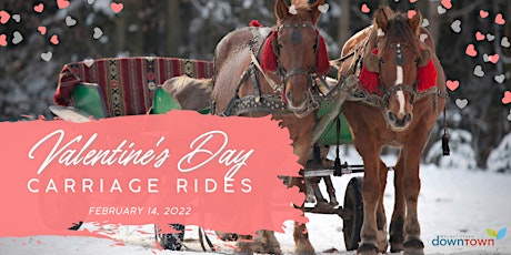 Valentine's Day Carriage Rides - Sponsored by Parksmart, Inc. tickets