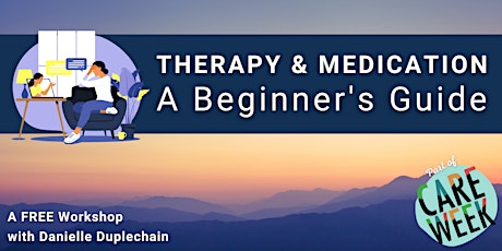 Therapy & Medication: A Beginner's Guide tickets
