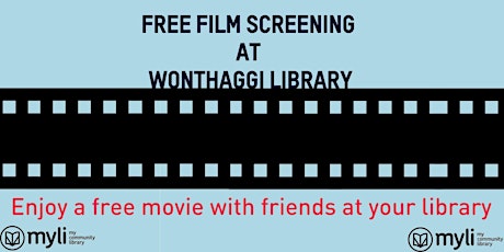 Wonthaggi Library Movie Screening tickets